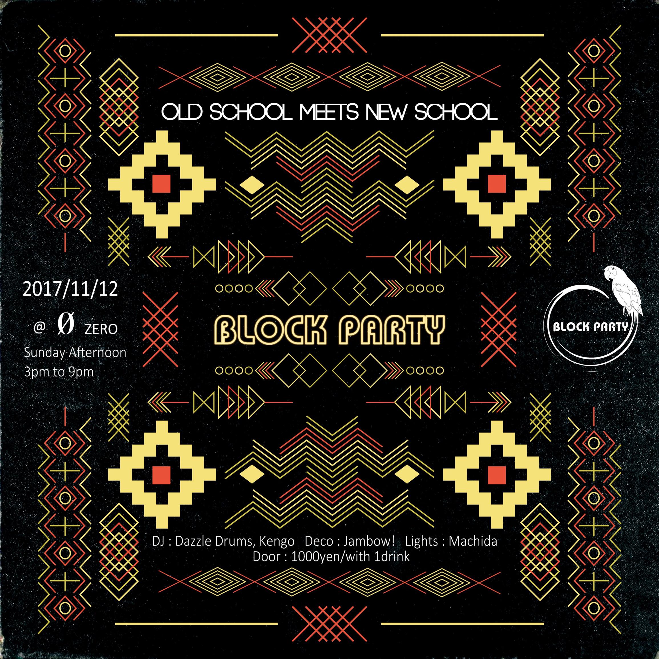 Block Party “Old School Meets New School”