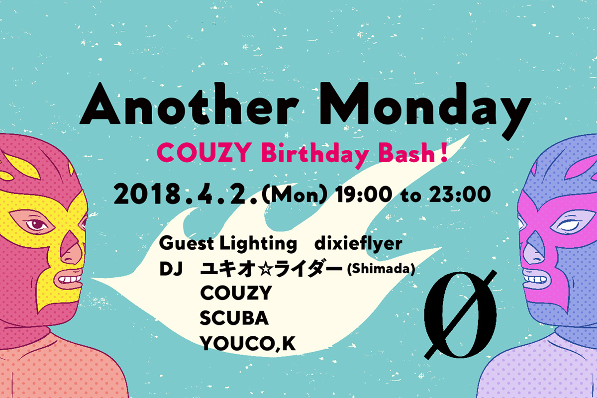 “ANOTHER MONDAY”　COUZY Birthday Bash!