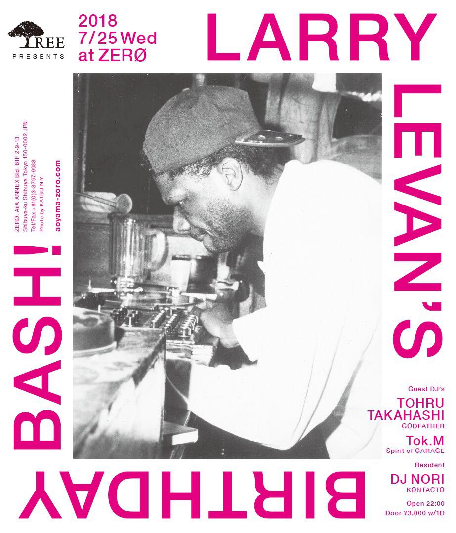 『Larry Levanトリビュートパーティー』が2018年はDJ NORI主宰パーティ”Tree”にて開催。