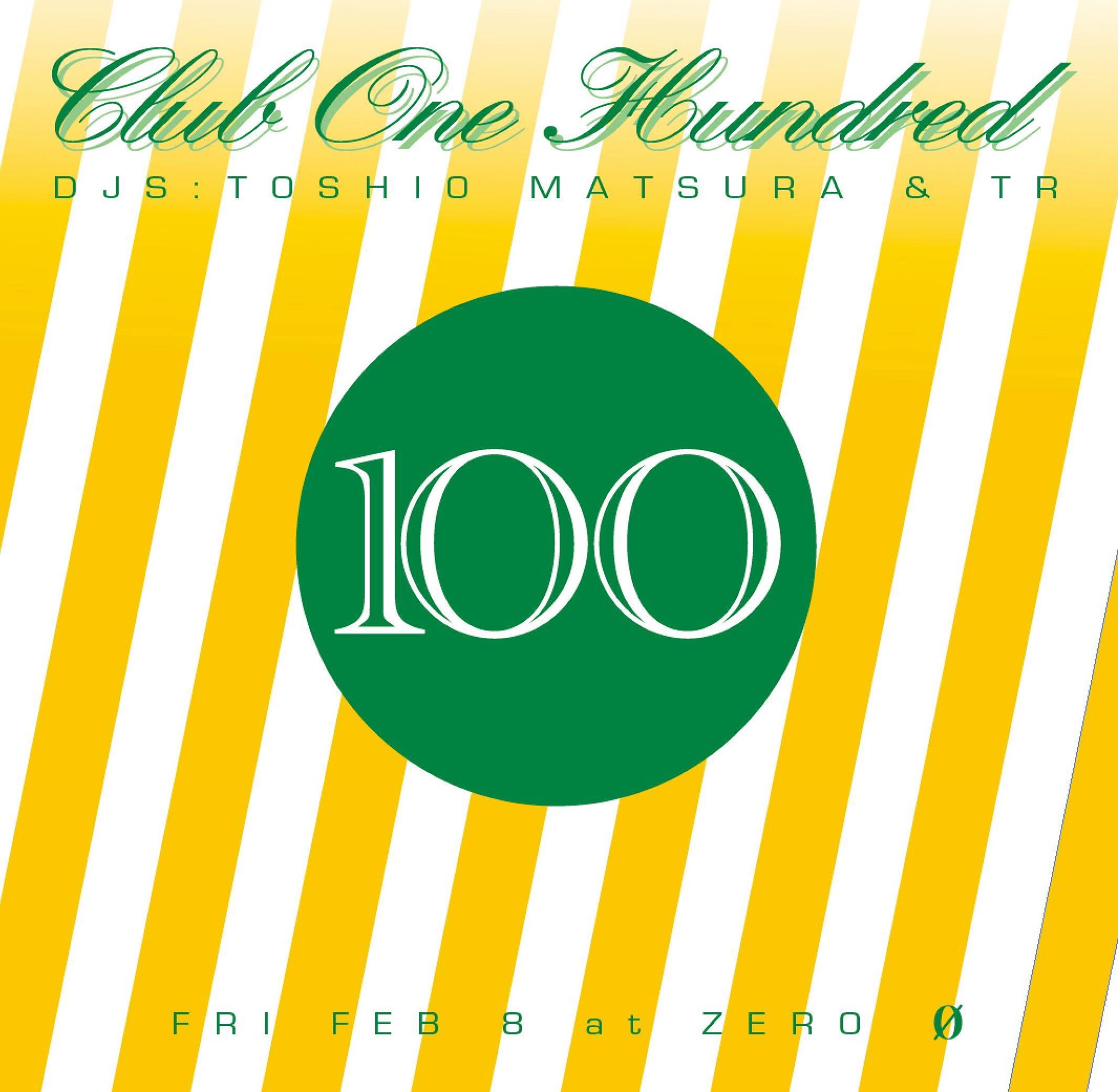 CLUB 100 (One Hundred)