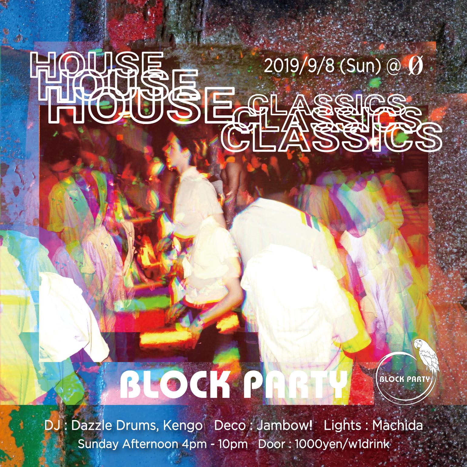 Block Party “House Classics”