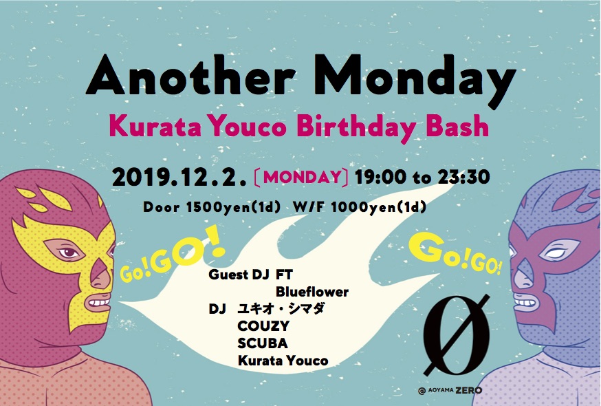 ANOTHER MONDAY  Youco Kurata Birthday Bash