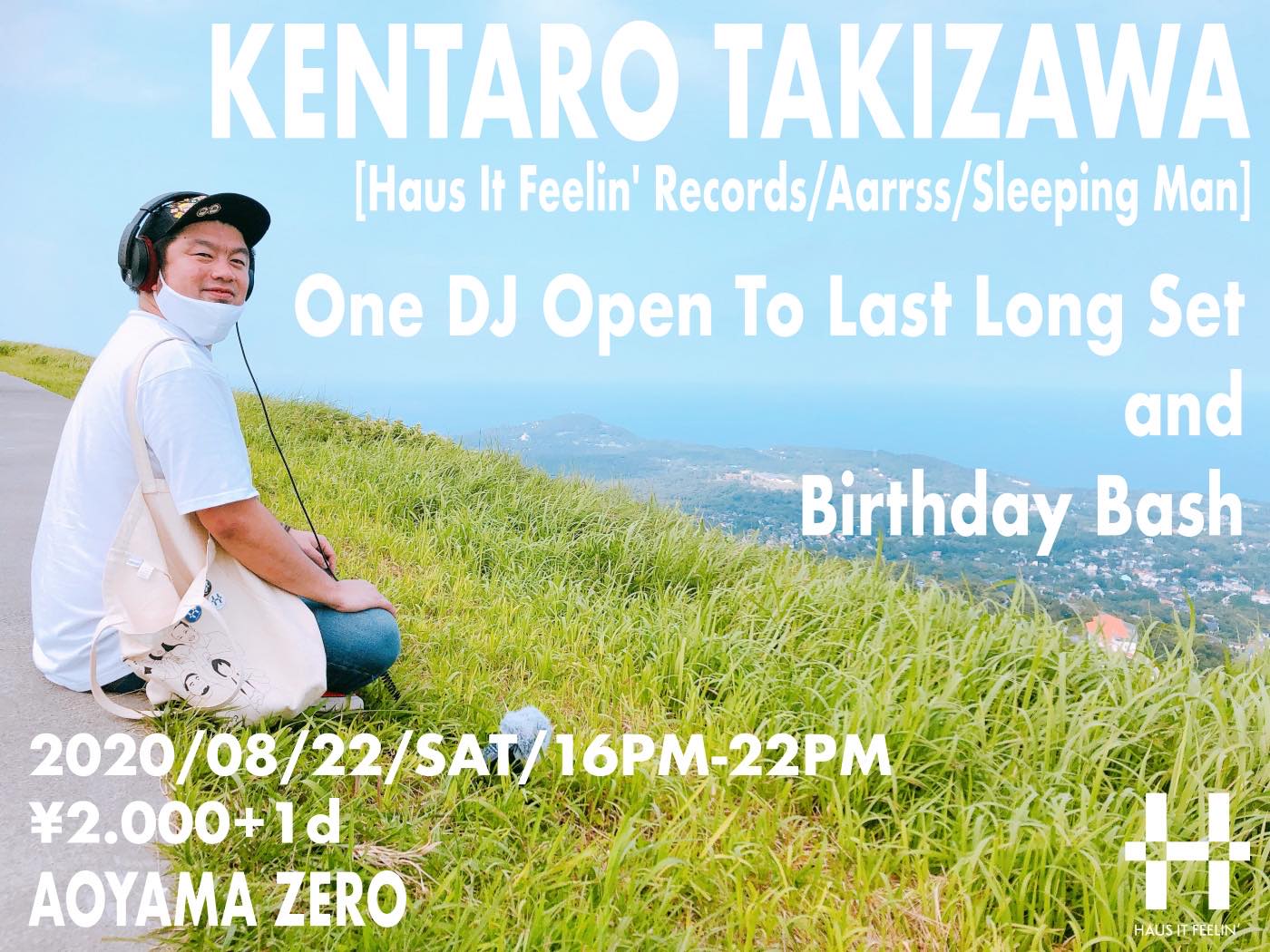 Kentaro Takizawa -One DJ Open To Last Long Set & Birthday Bash-