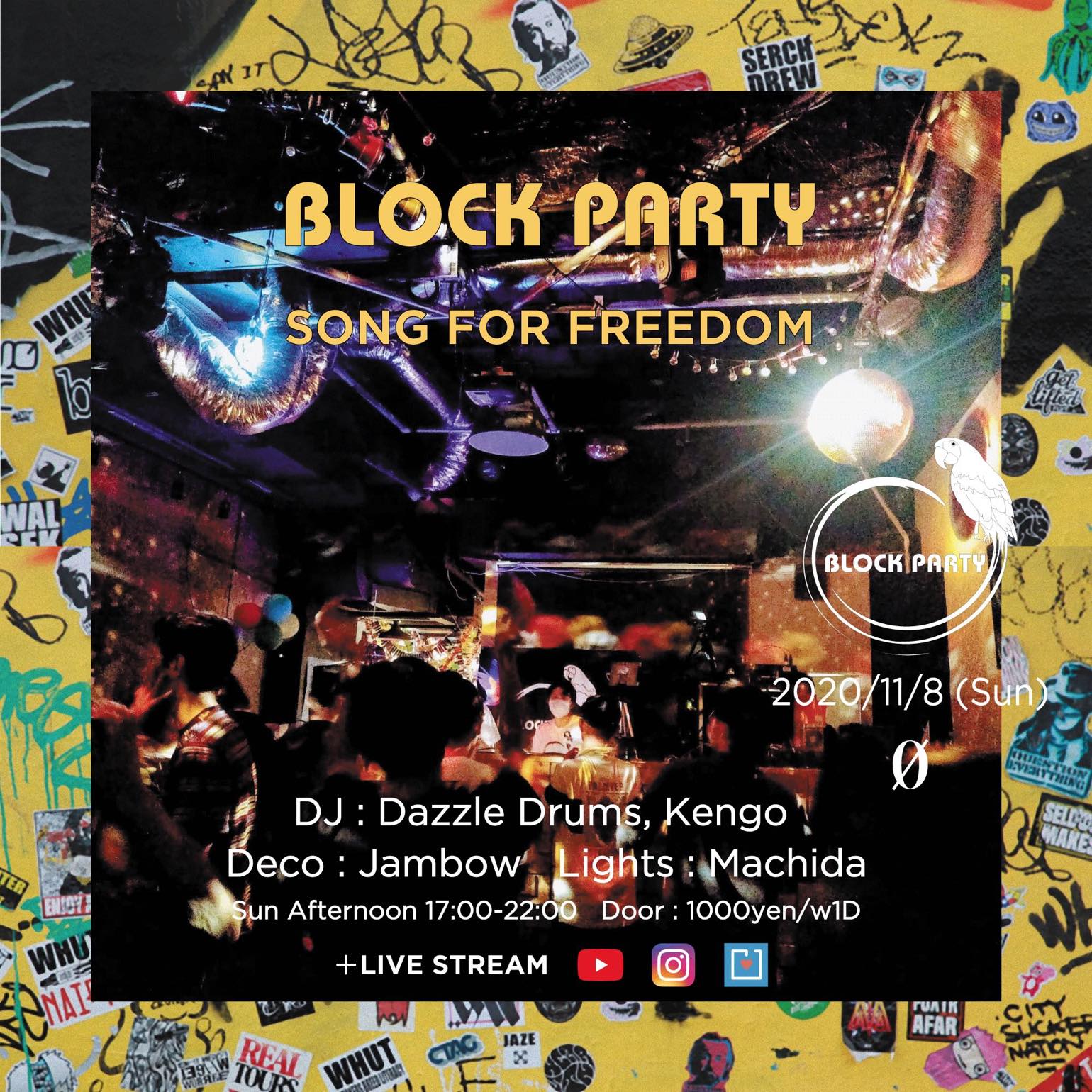 Block Party “Song For Freedom” + Live Stream @ 0 Zero