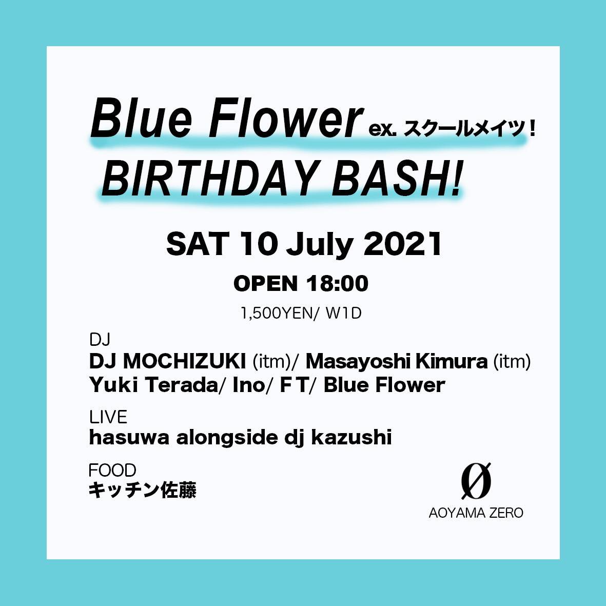 Blue Flower BIRTHDAY BASH！