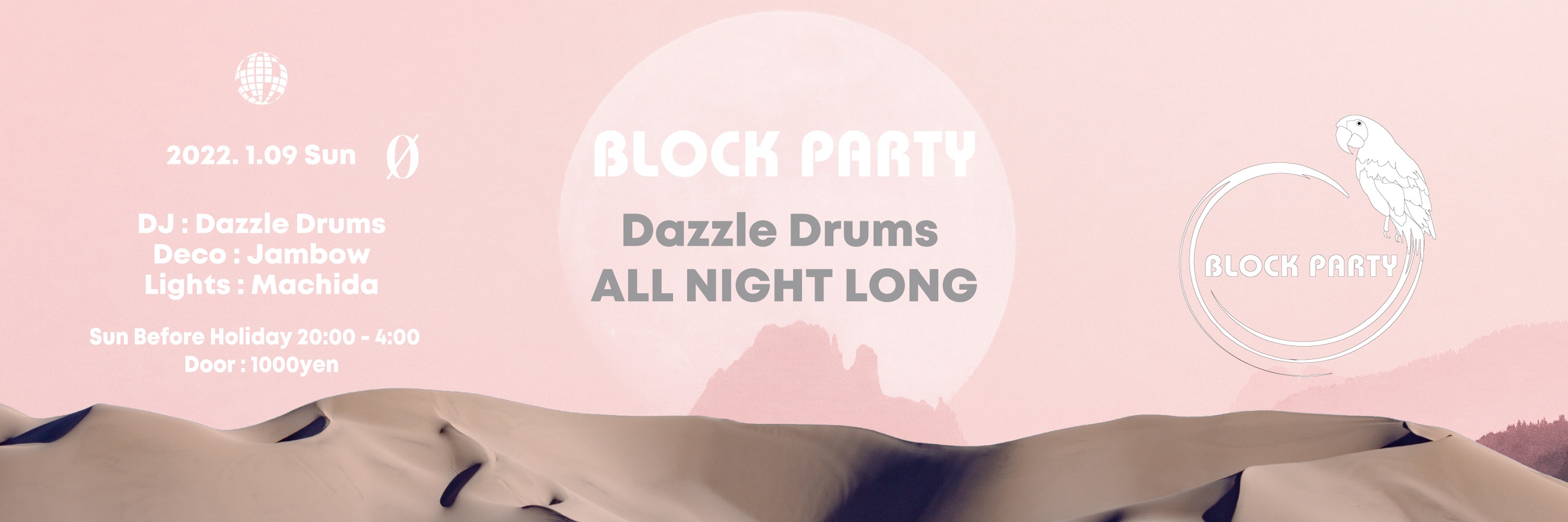 Block Party “Dazzle Drums All Night Long” @ 0 Zero