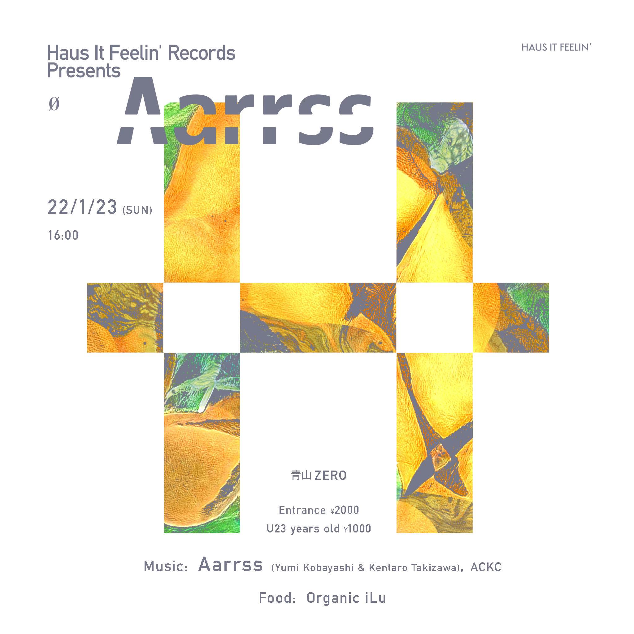 Haus It Feelin’ Records present Aarrss