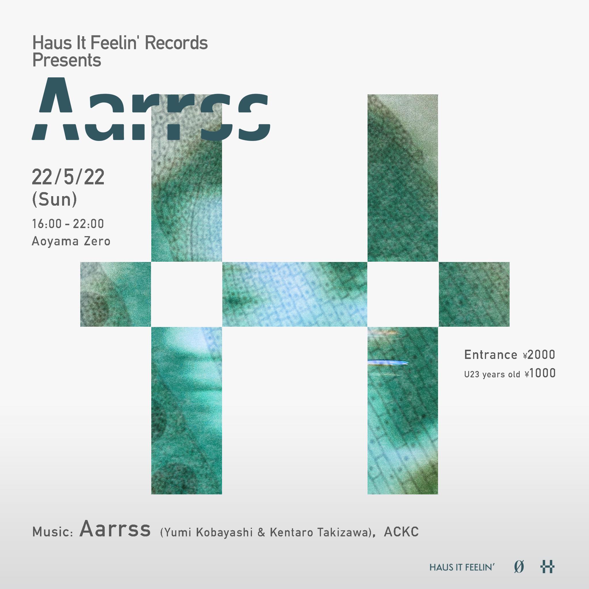 Haus It Feelin’ Records present Aarrss