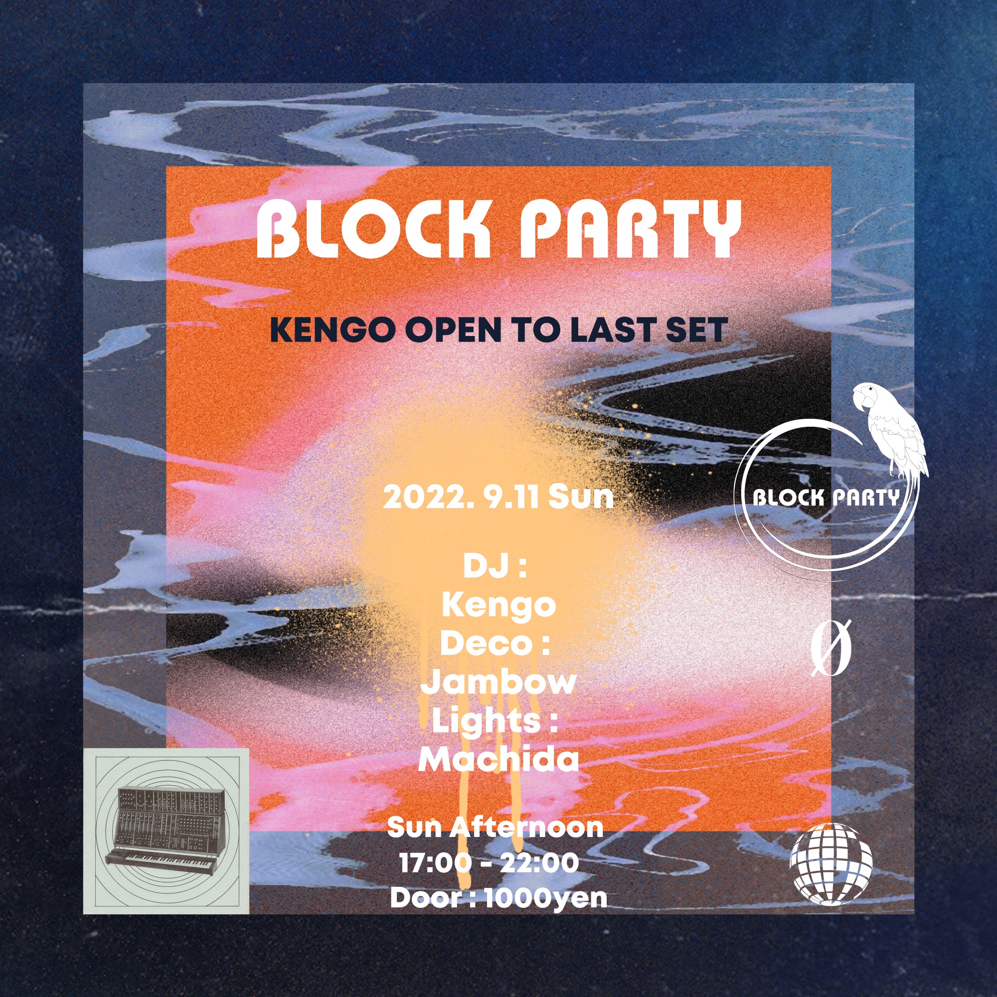 9.11.22 (Sun Afternoon) Block Party “Kengo Open To Last Set” @ 0 Zero