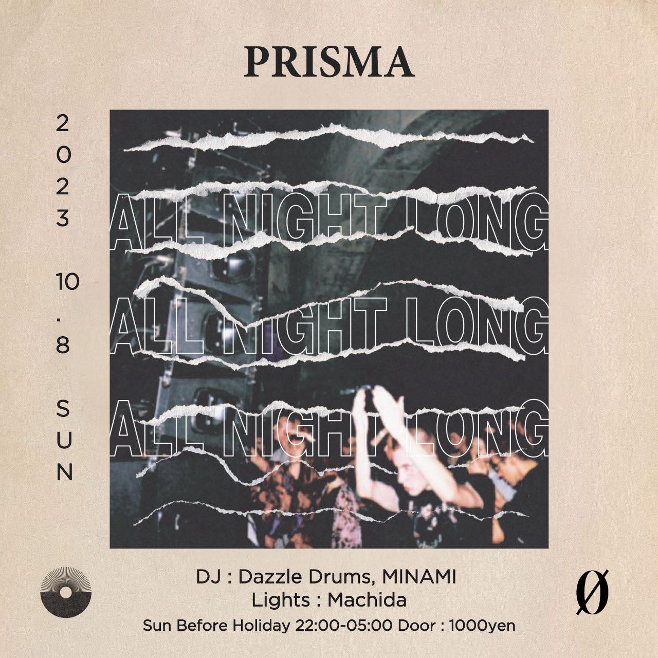 (Sun Before Holiday)  Prisma  ~ALL NIGHT LONG~